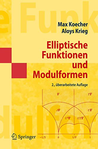9783540493242: Elliptische Funktionen und Modulformen (German Edition) (Masterclass)