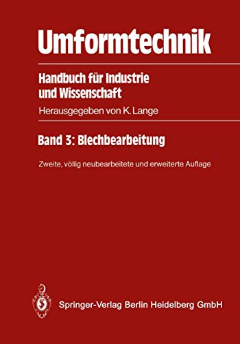 Imagen de archivo de Umformtechnik: Handbuch für Industrie und Wissenschaft Lange, Kurt and Liewald, Mathias a la venta por myVend