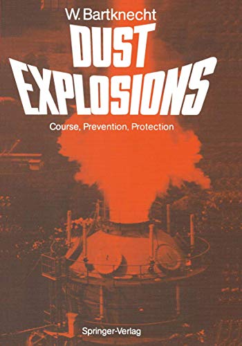 9783540501008: Dust Explosions: Course, Prevention, Protection