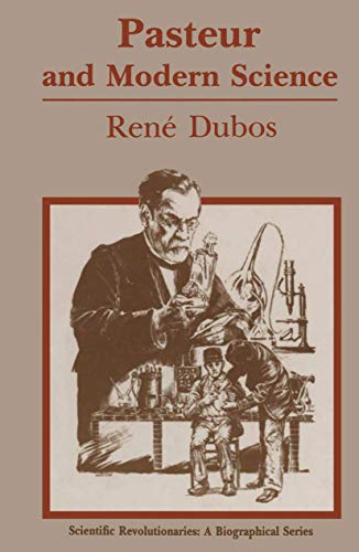 Beispielbild fr Pasteur and Modern Science (Scientific Revolutionaries) zum Verkauf von GoldenWavesOfBooks