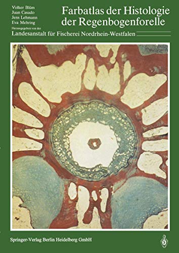 Imagen de archivo de Farbatlas der Histologie der Regenbogenforelle a la venta por medimops