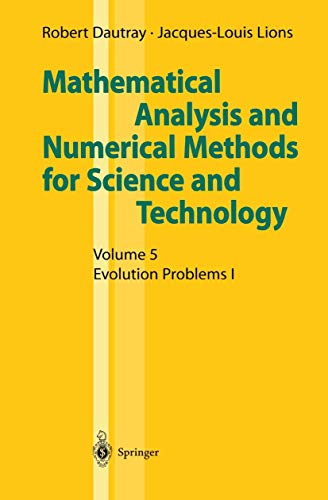 Image d'archives pour Mathematical Analysis and Numerical Methods for Science and Technology: Evolution Problems I (Volume 5) mis en vente par Anybook.com