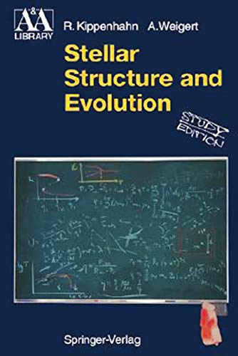 Beispielbild fr Stellar Structure and Evolution (Astronomy and Astrophysics Library) Kippenhahn, Rudolf and Weigert, Alfred zum Verkauf von online-buch-de