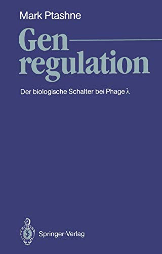 9783540502364: Genregulation: Der biologische Schalter bei Phage ?