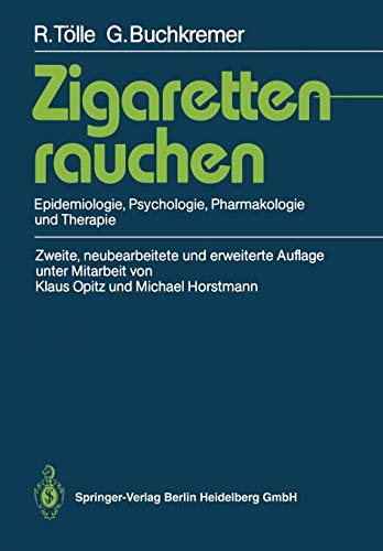 Beispielbild fr Zigarettenrauchen: Epidemiologie, Psychologie, Pharmakologie und Therapie zum Verkauf von medimops