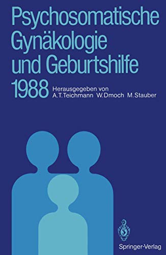 Stock image for Psychosomatische Gynkologie und Geburtshilfe 1988 (German Edition) for sale by Revaluation Books