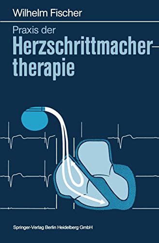 Stock image for Praxis der Herzschrittmachertherapie for sale by medimops