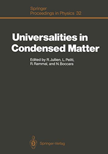 Stock image for Universalities in Condensed Matter: Proceedings of the Workshop, Les Houches, France, March 15-25,1988 (Springer Proceedings in Physics 32) for sale by Zubal-Books, Since 1961