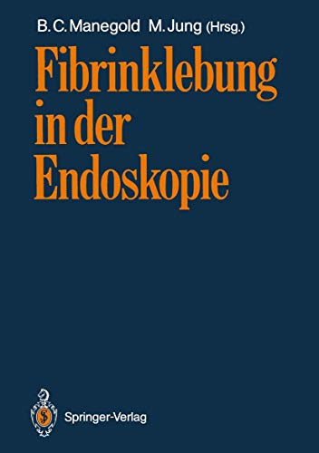 9783540504832: Fibrinklebung in der Endoskopie (German and English Edition)