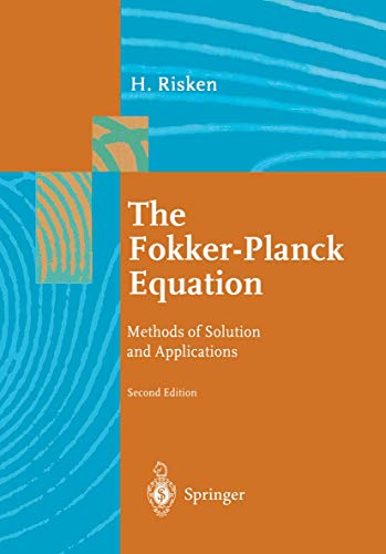 The Fokker-Planck equation : methods of solution and applications. Springer series in synergetics...