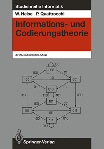Beispielbild fr Informations- und Codierungstheorie : Mathematische Grundlagen der Daten-Kompression und -Sicherung in diskreten Kommunikationssystemen zum Verkauf von Buchpark