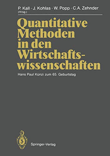 9783540505723: Quantitative Methoden in den Wirtschaftswissenschaften: Hans Paul Knzi zum 65. Geburtstag