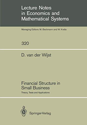 9783540505747: Financial Structure in Small Business: Theory, Tests and Applications (Lecture Notes in Economics and Mathematical Systems, 320)