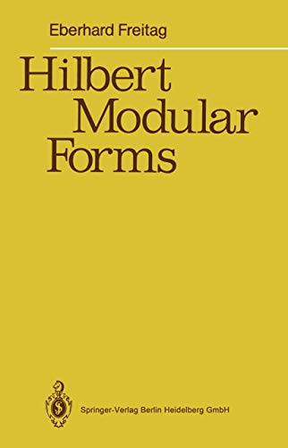 Hilbert Modular Forms - Freitag, Eberhard