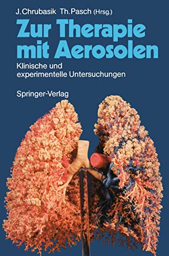 Stock image for Zur Therapie Mit Aerosolen: Klinische Und Experimentelle Untersuchungen for sale by Revaluation Books