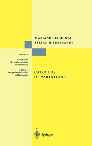 Beispielbild fr Calculus of Variations I (Grundlehren der mathematischen Wissenschaften, 310, Band 310). zum Verkauf von Antiquariat Bernhardt