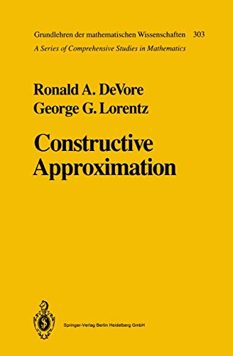 9783540506270: Constructive Approximation: 303 (Grundlehren der mathematischen Wissenschaften, 303)