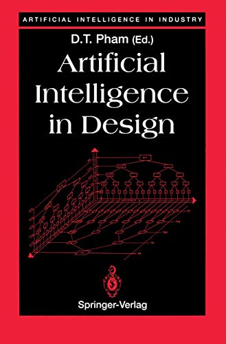 Artificial Intelligence in Design (Artificial Intelligence in Industry)