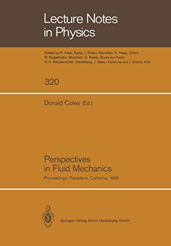 Beispielbild fr Perspectives in Fluid Mechanics: Proceedings of a Symposium Held on the Occasion of the 70th Birthday of Hans Wolfgang Liepmann Pasadena, California, 10-12 January, 1985 (Lecture Notes in Physics) zum Verkauf von Wonder Book
