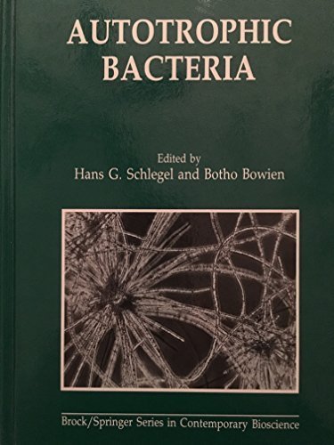 Beispielbild fr Autotrophic Bacteria: Symposium : Papers (Brock Springer Series in Contemporary Bioscience) zum Verkauf von Norbert Kretschmann