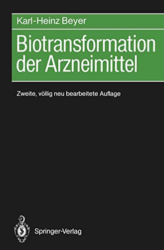 Biotransformation der Arzneimittel - Beyer, Karl-Heinz