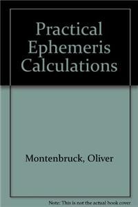 Beispielbild fr Practical Ephemeris Calculations zum Verkauf von Books of the Smoky Mountains