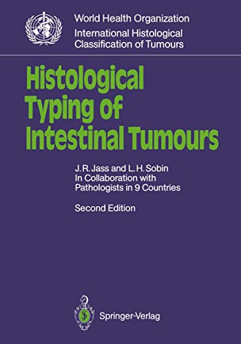 Beispielbild fr Histological Typing of Intestinal Tumours zum Verkauf von Ganymed - Wissenschaftliches Antiquariat