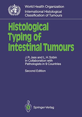 9783540507116: Histological Typing of Intestinal Tumours (WHO. World Health Organization. International Histological Classification of Tumours)