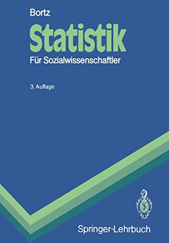 Beispielbild fr Statistik: Fr Sozialwissenschaftler (Springer-Lehrbuch) zum Verkauf von medimops