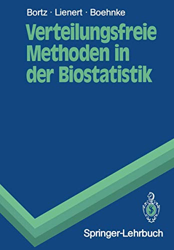 Beispielbild fr Verteilungsfreie Methoden in der Biostatistik (Springer-Lehrbuch) zum Verkauf von medimops