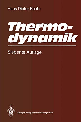 9783540507734: Thermodynamik: Eine Einfhrung in die Grundlagen und ihre technischen Anwendungen