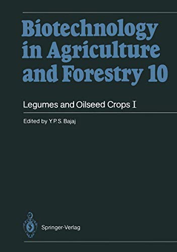 Stock image for Legumes and Oilseed Crops I (Biotechnology in Agriculture and Forestry 10) (Pt. 1) for sale by Zubal-Books, Since 1961