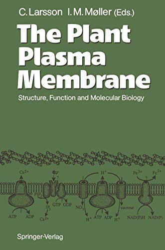 9783540508366: The Plant Plasma Membrane: Structure, Function and Molecular Biology