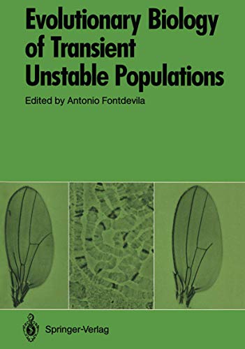 Imagen de archivo de Evolutionary Biology of Transient Unstable Populations a la venta por Tim's Used Books  Provincetown Mass.