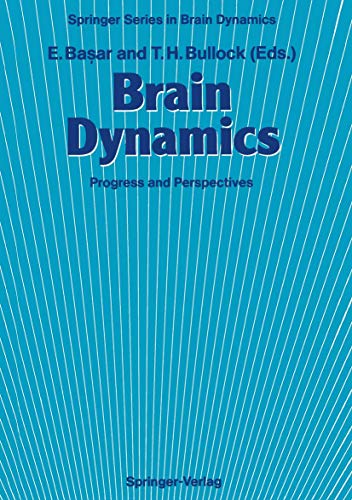Stock image for Brain Dynamics Progress and Perspectives for sale by Book Gallery // Mike Riley