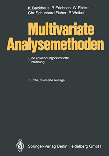 Stock image for Multivariate Analysemethoden. Eine anwendungsorientierte Einfhrung for sale by medimops