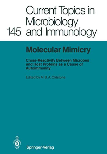 Stock image for Molecular Mimicry : Cross-Reactivity Between Microbes and Host Proteins as a Cause of Autoimmunity for sale by Better World Books