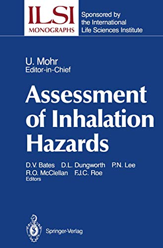 Imagen de archivo de Assessment of Inhalation Hazards: Integration and Extrapolation Using Diverse Data (ILSI Monographs) a la venta por Calliopebooks