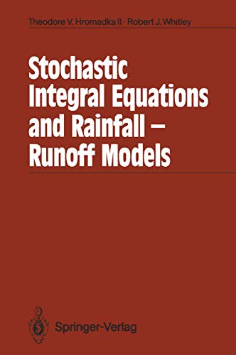 9783540510864: Stochastic Integral Equations and Rainfall-Runoff Models