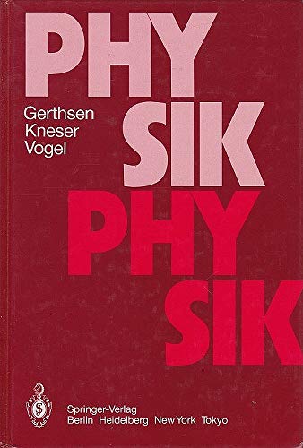 Beispielbild fr Physik: Ein Lehrbuch zum Gebrauch neben Vorlesungen (Springer-Lehrbuch) zum Verkauf von medimops