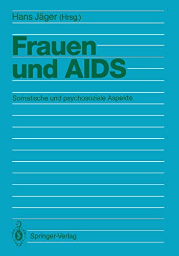 Imagen de archivo de Frauen Und AIDS: Somatische Und Psychosoziale Aspekte a la venta por Revaluation Books