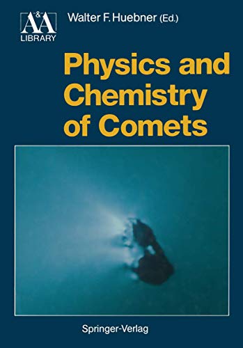 Stock image for Physics and Chemistry of Comets (Astronomy and Astrophysics Library) for sale by Swan Trading Company