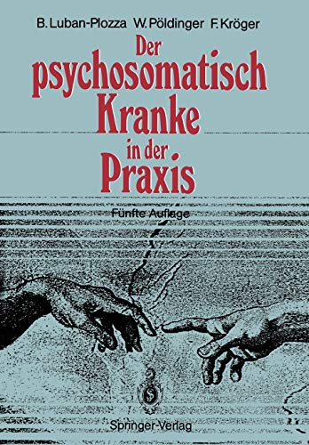 Stock image for Der psychosomatische Kranke in der Praxis for sale by medimops