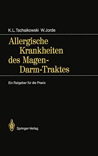 Stock image for Allergische Krankheiten des Magen-Darm-Traktes: Ein Ratgeber fr die Praxis for sale by Hay-on-Wye Booksellers