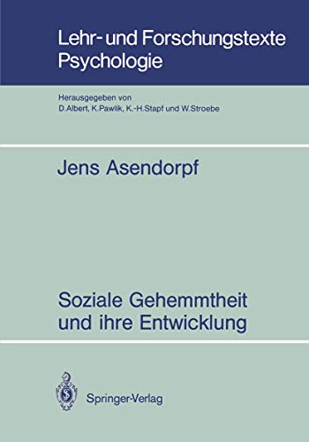 Soziale Gehemmtheit und ihre Entwicklung - Jens Asendorpf