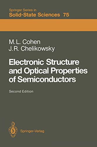 Stock image for Electronic Structure and Optical Properties of Semiconductors (Springer Series in Solid-State Sciences, 75). Second Edition for sale by Zubal-Books, Since 1961