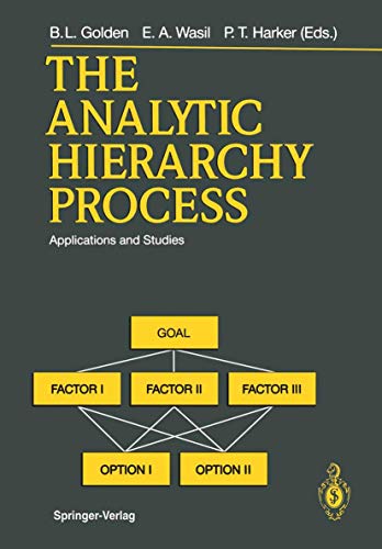 Imagen de archivo de The Analytic Hierarchy Process: Applications and Studies a la venta por Wonder Book