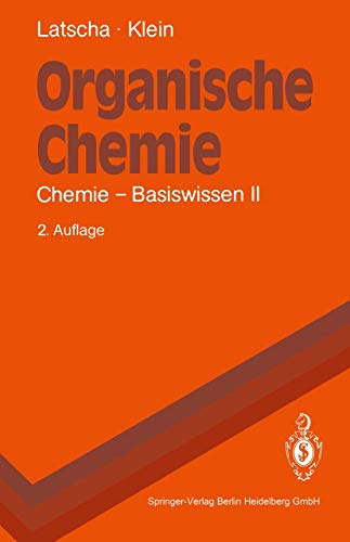 9783540514961: Organische Chemie: Chemie-Basiswissen II (Springer-Lehrbuch)