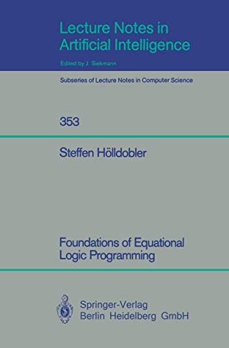 Beispielbild fr Foundations of Equational Logic Programming zum Verkauf von Ammareal