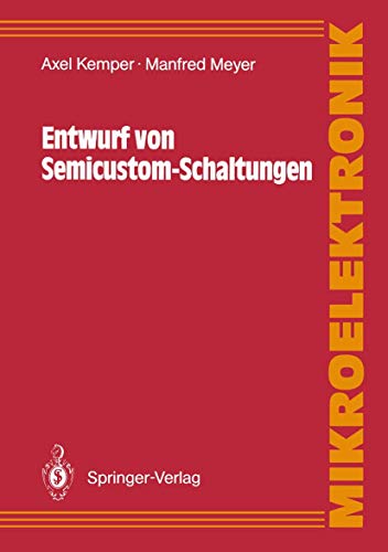 9783540515616: Entwurf von Semicustom-Schaltungen (Mikroelektronik) (German Edition)